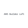 AWS Builder Loft
