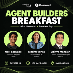 Agent Builders Breakfast with 1Password x Founders Bay @ Tesla