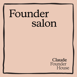 Claude Founder Salon