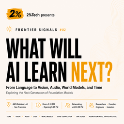 Frontier Signals #02: What Will AI Learn Next?