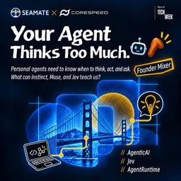 Your Agent Thinks Too Much 🤖🍗 | Crazy Thursday @ SF Tech Week