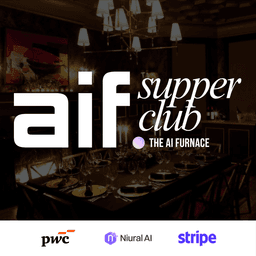 AI Founders Supper Club (Hosted by The AI Furnace)