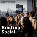 NYC Founders, Operators & Investors: Rooftop Social