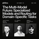 The Multi-Model Future: Specialized Models and Routing for Domain-Specific Tasks w/ Brex, Baseten, Extend, and Vercel NYC