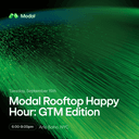 Modal Rooftop Happy Hour: GTM Edition