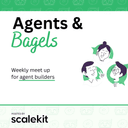Agents & Bagels: Weekly meet up for agent builders