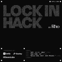 LOCK IN Hack