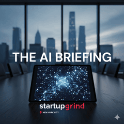 The AI Briefing by Startup Grind - Private Equity: What Owners & Buyers Pay For