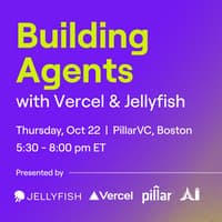 Building Agents with Vercel & Jellyfish