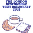 London Responsible Tech Breakfast Cub: September 2026