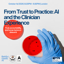 From Trust to Practice: AI and the Clinician Experience