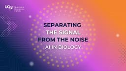 Separating the Signal from the Noise: AI in Biology