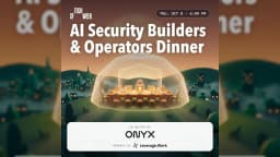 AI Security Builders & Operators Dinner