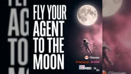Fly Your Agent to The Moon