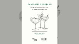Basecamp and Bubbles