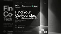 Find Your Co-Founder: Tech x Business Shuffle