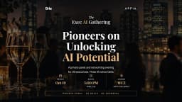 Pioneers on Unlocking AI Potential | The Exec AI Gathering