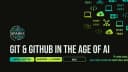 Git & GitHub in the Age of AI
