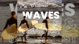 Waves & Breakfast with CodeRabbit