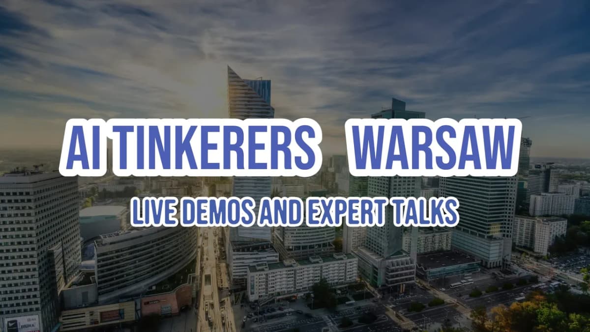 AI Tinkerers Poland - Meetup in Warsaw