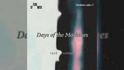 Days of the Machines